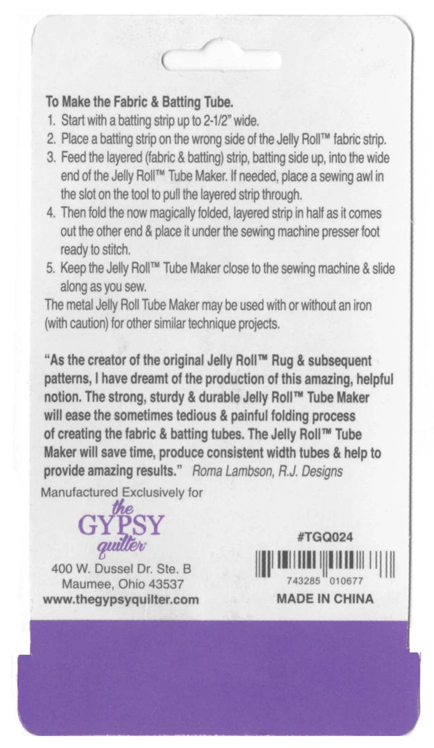 The Gypsy Quilter Jelly Roll Tube Maker