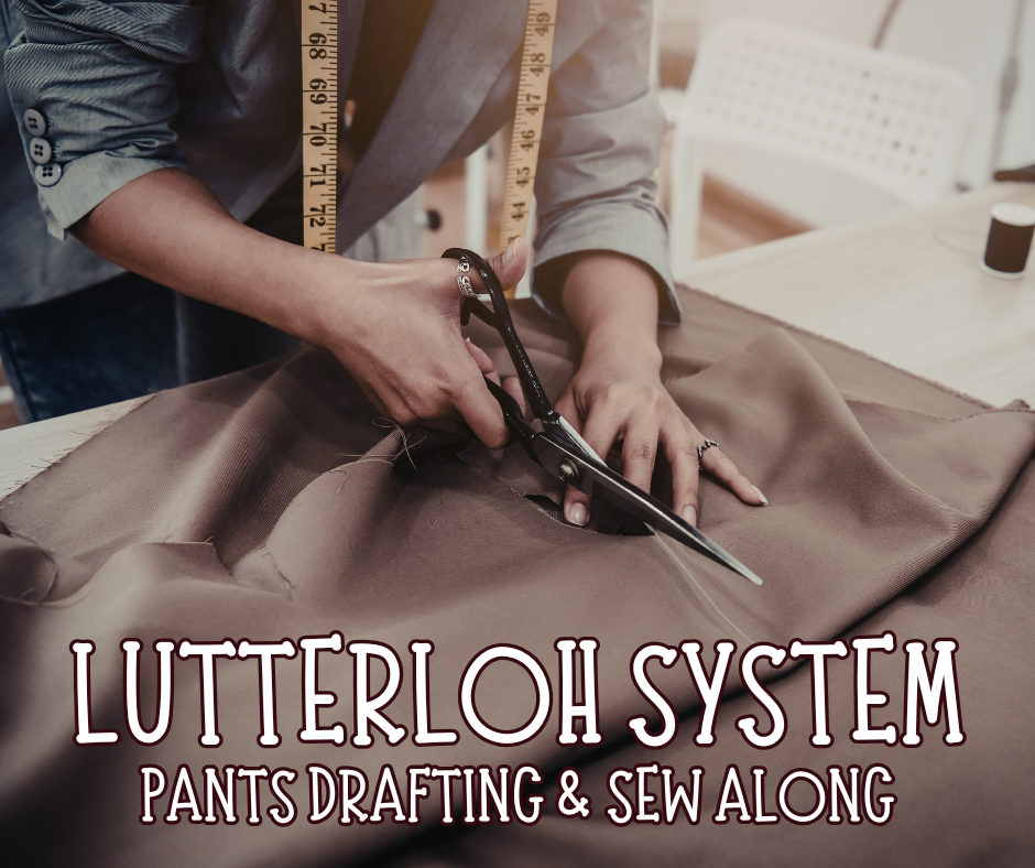 Lutterloh System: Pants Drafting & Sew Along - Jun 22 & 23, 2026