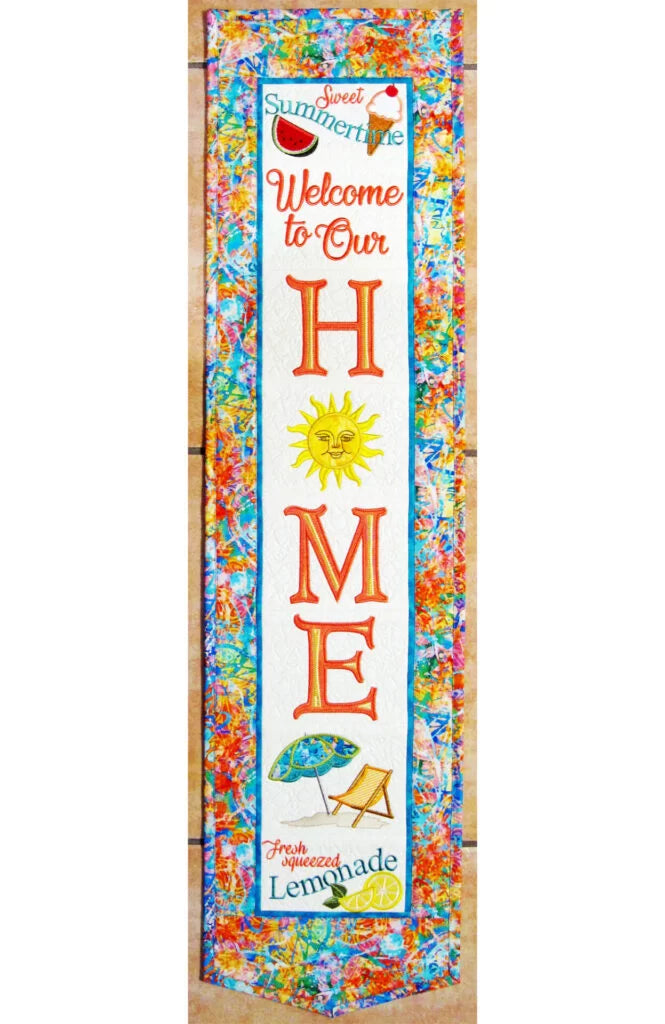 Welcome To Our Home Summer